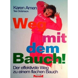 Weg mit dem Bauch! Von Karen Amen (1995).