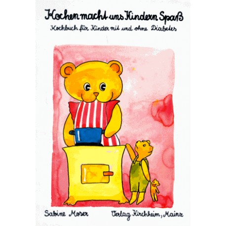 Kochen macht uns Kindern Spaß. Von Sabine Moser (1991).