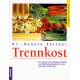 Trennkost. Von Renate Zeltner (1998).