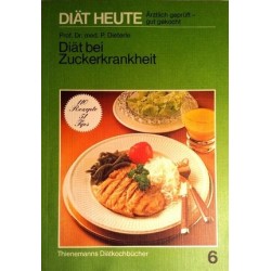 Diät bei Zuckerkrankheit. Von Peter Dieterle (1976).