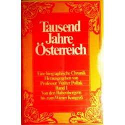 Tausend Jahre Österreich. Band 1. Von Walter Pollak (1973).