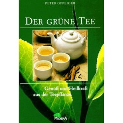 Der grüne Tee. Von Peter Oppliger (1998).
