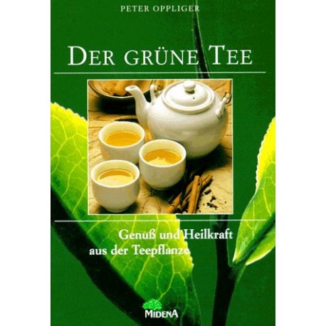 Der grüne Tee. Von Peter Oppliger (1998).