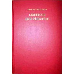 Lehrbuch der Pädiatrie. Von G. Fanconi (1956).