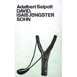 David, Isais jüngster Sohn. Von Adalbert Seipolt (1970).