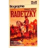 Radetzky. Von Franz Herre (1981).