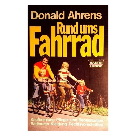 Rund ums Fahrrad. Von Donald Ahrens (1982).