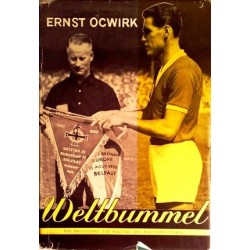 Weltbummel. Von Ernst Ocwirk (1956).