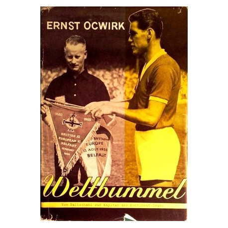 Weltbummel. Von Ernst Ocwirk (1956).