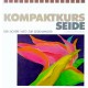Kompaktkurs Seide. Von Jeanette Stark-Städele (1991).