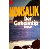 Der Geheimtip. Von Heinz G. Konsalik (1986).