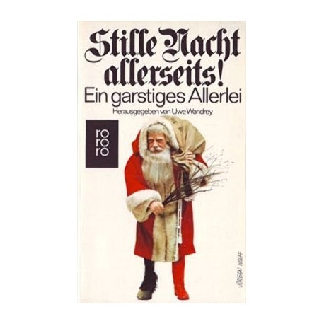 Stille Nacht allerseits! Von Uwe Wandrey (1990).