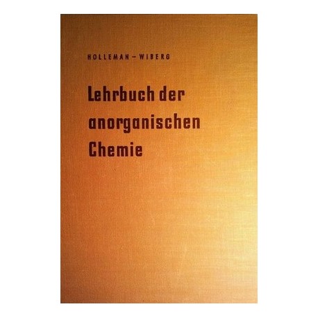 Lehrbuch der anorganischen Chemie. Von Egon Wiberg (1956).