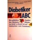 Diabetiker ABC. Von Gerald Haidinger (1989).