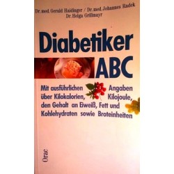 Diabetiker ABC. Von Gerald Haidinger (1989).