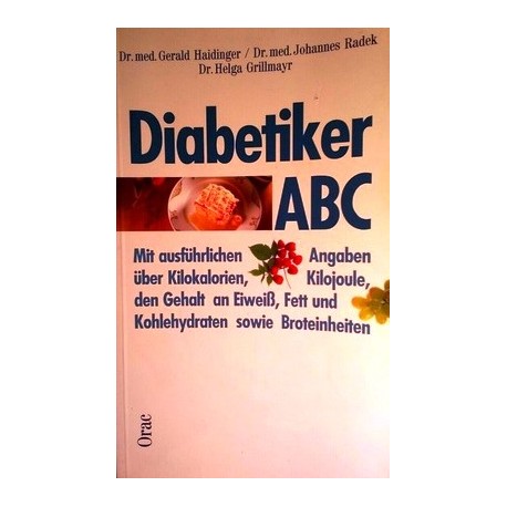 Diabetiker ABC. Von Gerald Haidinger (1989).