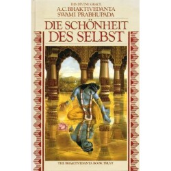 Die Schönheit des Selbst. Von Bhaktivedanta Prabhupada (1979).