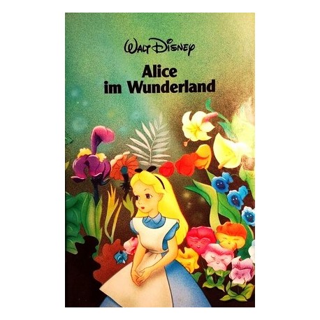 Alice im Wunderland. Von Walt Disney (1989).