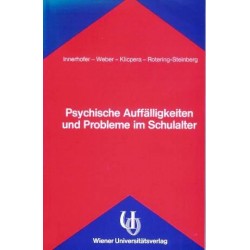 Psychische Auffälligkeiten und Probleme im Schulalter. Von Paul Innerhofer (1988).