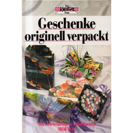 Geschenke originell verpackt. Von Karola Kimmerle (1990).