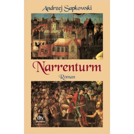 Narrenturm. Von Andrzej Sapkowski (2008).