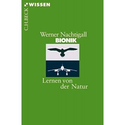 Bionik. Lernen von der Natur. Von Werner Nachtigall (2008).