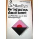 Der Tod und was danach kommt. Von Dr. Milan Ryzl (1981).