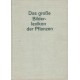 Das große Bilder-Lexikon der Pflanzen. Von F.A. Novak (1965).