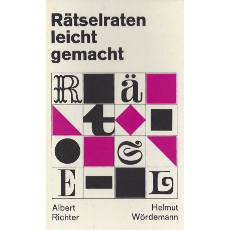 Rätselraten leicht gemacht. Von Albert Richter (1970).