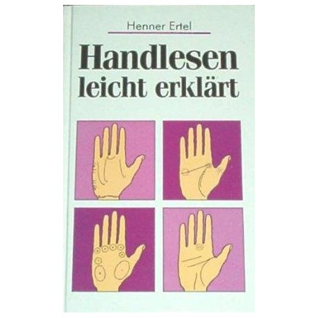 Handlesen leicht erklärt. Von Henner Ertel (1994).