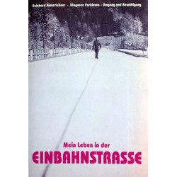 Mein Leben in der Einbahnstraße. Von Reinhard Hinterleitner (1995).