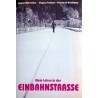 Mein Leben in der Einbahnstraße. Von Reinhard Hinterleitner (1995).
