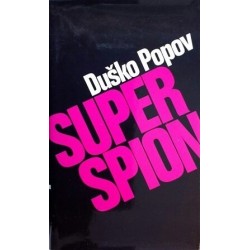 Superspion. Von Dusko Popov (1975).