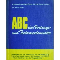 ABC der Vertrags- und Testamentsmuster. Von Fritz Stahr (1972).