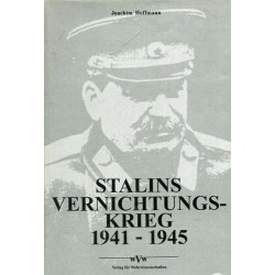 Stalins Vernichtungskrieg 1941-1945. Von Joachim Hoffmann (1995).