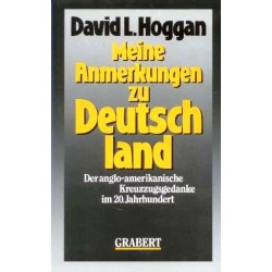 Meine Anmerkungen zu Deutschland. Von David L. Hoggan (1990).