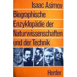 Biographische Enzyklopädie der Naturwissenschaften und Technik. Von Isaac Asimov (1973).