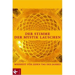 Der Stimme der Mystik lauschen. Von Gerhard Wehr (2005).