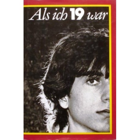Als ich 19 war. Von: Jugend und Volk Verlag (1982).
