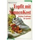 Topfit mit SonnenKost. Von Patrick Geryl (1995).