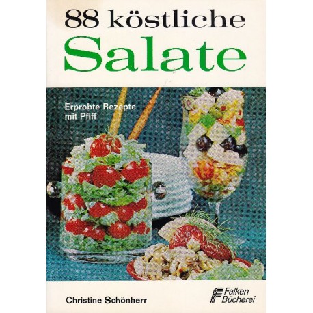 88 köstliche Salate. Von Christine Schönherr (1966).