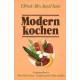 Modern kochen. Von Elfriede Allex.