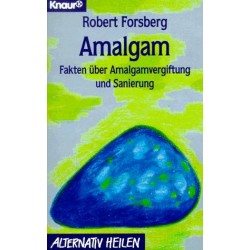 Amalgam. Von Robert Forsberg (1996).