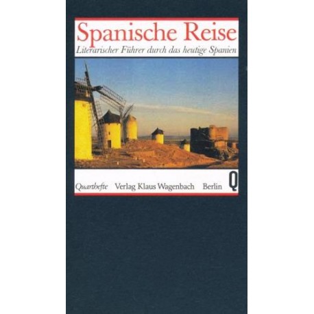 Spanische Reise. Von Ignacio Echeverria (1988).