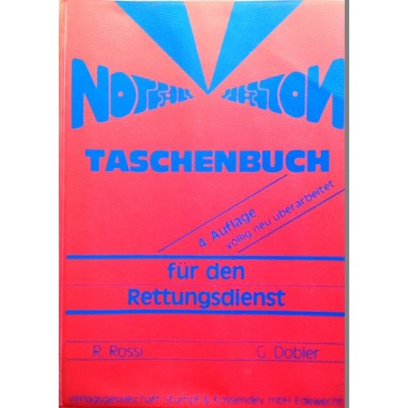 Notfall-Taschenbuch für den Rettungsdienst. Von Rolando Rossi (1983).