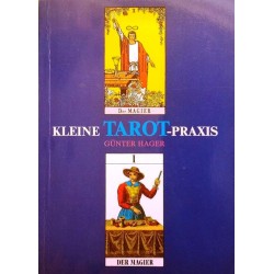 Kleine Tarot-Praxis. Von Günter Hager (1985).