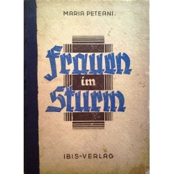 Frauen im Sturm. Von Maria Peteani (1946).