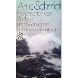 Nachrichten von Büchern und Menschen 1. Von Arno Schmidt (1977).