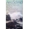 Nachrichten von Büchern und Menschen 1. Von Arno Schmidt (1977).