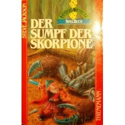 Der Sumpf der Skorpione. Von Steve Jackson (1986).